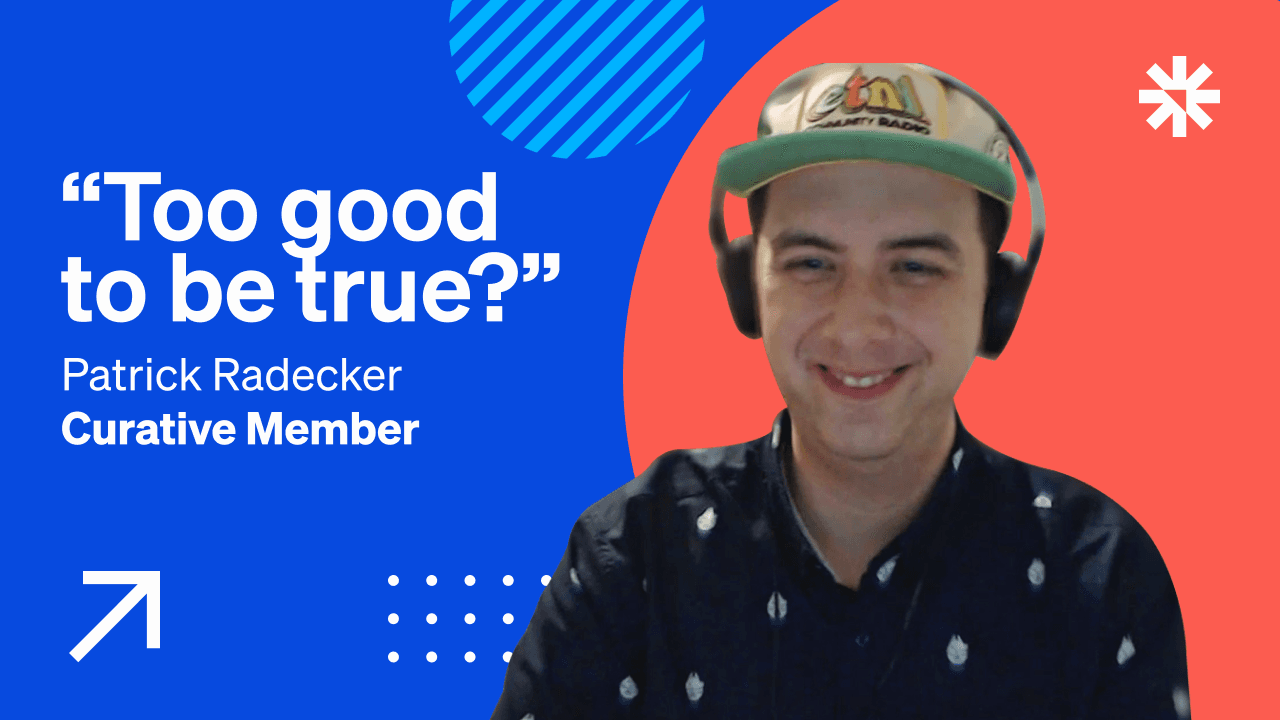 From skeptic to believer: Patrick’s Curative journey